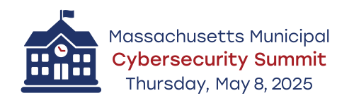 Mass. Municipal Cybersecurity Summit, Thursday, May 8, 2025 (text) Municipal Building Icon (image)
